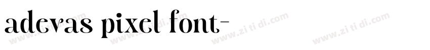 adevas pixel font字体转换